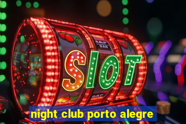 night club porto alegre